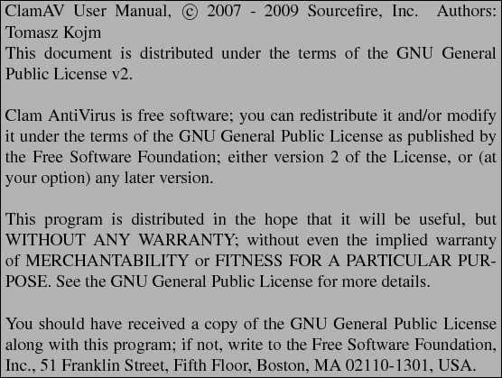 \begin{boxedminipage}[b]{\textwidth}
ClamAV and Clam AntiVirus are trademarks of Sourcefire, Inc.
\end{boxedminipage}